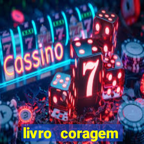 livro coragem desbravadores pdf